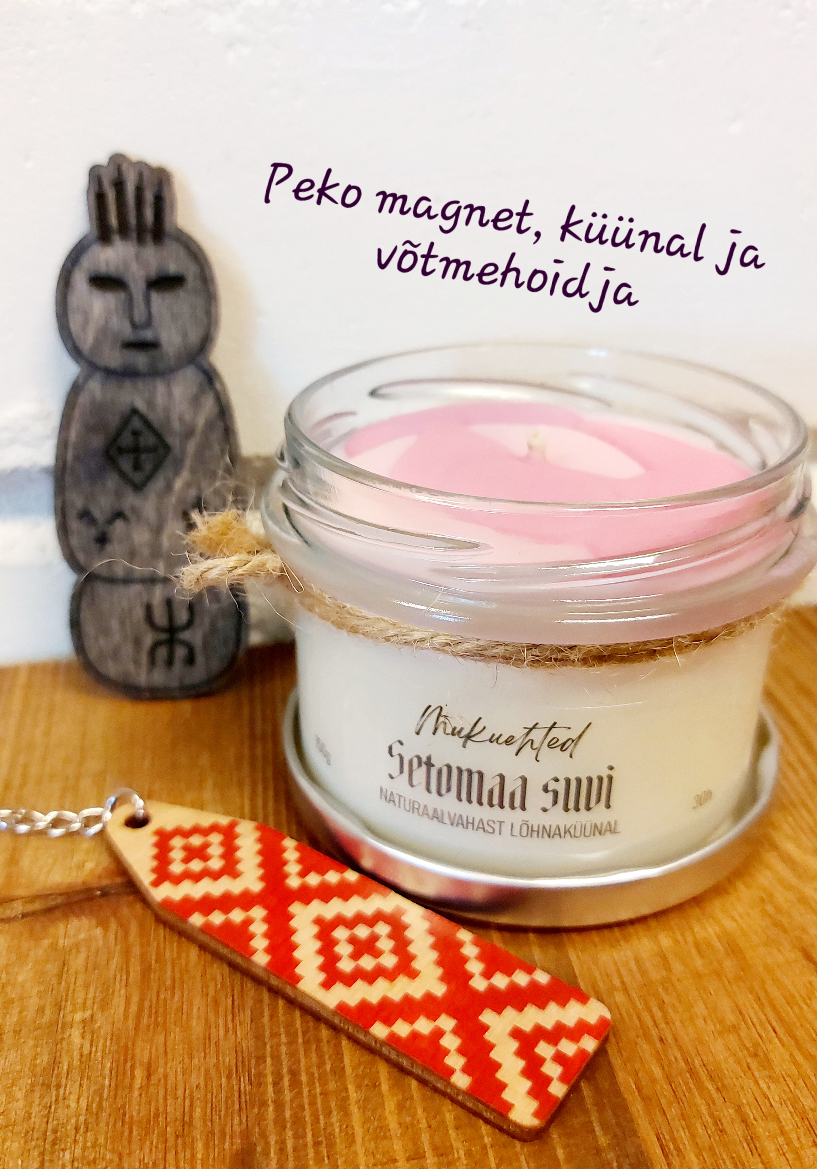 Komplekt Peko magnetist, küünlast ja võtmehoidjast